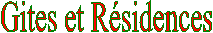 Gites et Rsidences